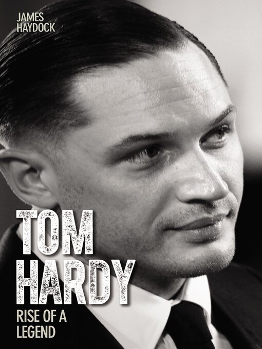 Cover image for Tom Hardy--Rise of a Legend